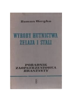 Wyroby Hutnictwa żelaza i stali
