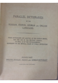 Parallel Dictionaries of the russian, french, german and english languages, 1876 r.