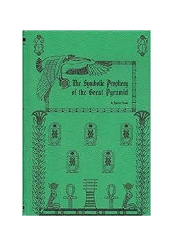 The Symbolic Prophecy Of The Great Pyramid, 1939r.