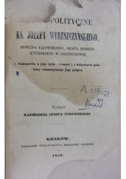 Pisma polityczne Ks.Józefa Wereszczyńskiego, 1858 r.