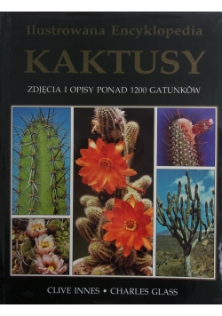 Ilustrowana Encyklopedia. Kaktusy