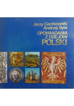 Opowiadania z dziejów Polski