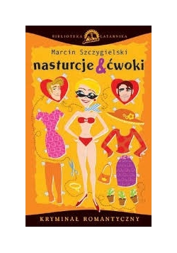 Nasturcje & Ćwoki