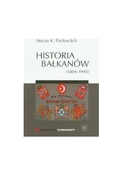 Historia Balkanow (1804-1945)