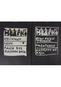 Ósmy dzień tygodnia/ Felietony