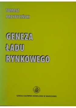 Geneza ładu rynkowego