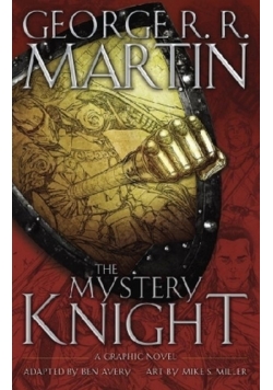 The Mystery Knight: A Graphic Novel
