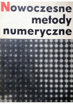 Nowoczesne metody numeryczne
