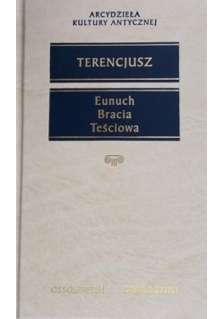 Eunuch Bracia Teściowa