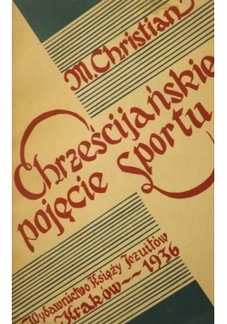 Chrześcijańskie pojęcie sportu, 1936 r.