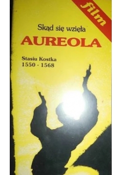 Skąd się wzięła aureola. Stasiu Kostka (1550-1568)