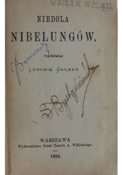 Niedola Nibelungów/ Wybór poezyj/ Stryczek Kata , 1884 r.