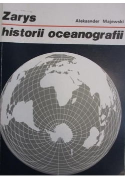 Majewski Aleksander - Zarys historii oceanografii