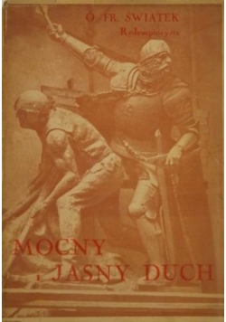 Jasny i mocny duch, 1939 r.
