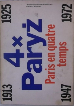 4xParyż. Paris en Quatre Temps