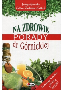 Na zdrowie Porady dr Górnickiej