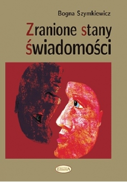 Zranione stany świadomości