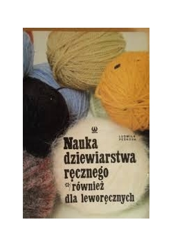 Nauka dziewiarstwa ręczne, również dla leworęcznych