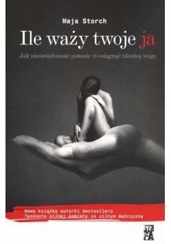 Ile waży twoje ja
