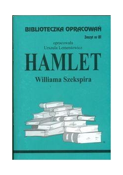 Biblioteczka opracowań nr 081 Hamlet