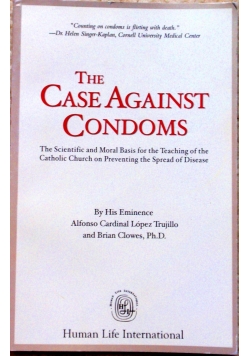The Case Against Condoms