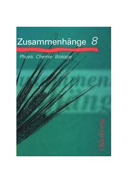 Zusammenhange 8 Physik Chemie Biologie