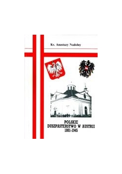 Polskie duszpasterstwo w Austrii 1801-1945