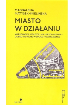 Miasto w działaniu