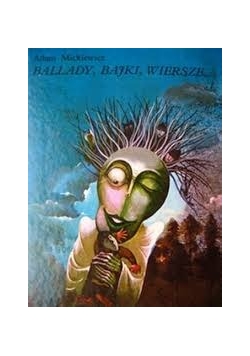Ballady, bajki, wiersze
