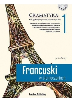 Francuski w tłumaczeniach. Gramatyka 1