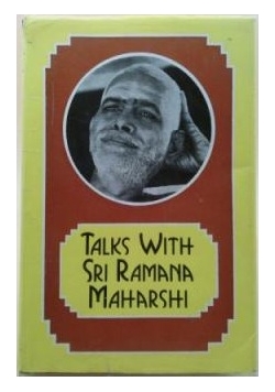 Talks with Sri Ramana Maharshi