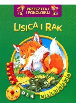 Przeczytaj i pokoloruj. Bajka...Lisica i rak