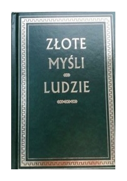 Złote myśli. Ludzie