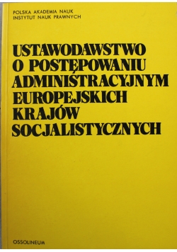 Ustawodawstwo o postępowaniu administracyjnym Europejskich krajów socjalistycznych