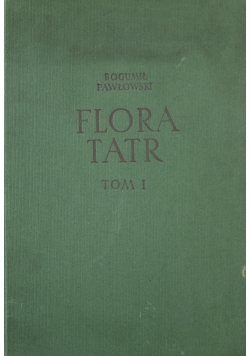 Flora Tatr Tom 1