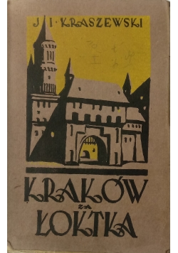 Kraków za Łoktka część 2, 1929 r.