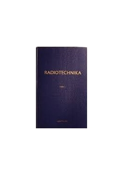Radiotechnika, tom 1