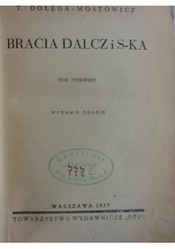 Bracia Dalcz i S-ka, 1937r.