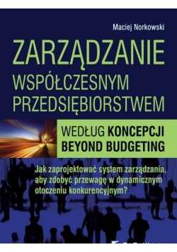 Zarządzanie współczesnym przedsiębiorstwem