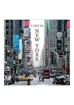 A day in New York + 3 płyty CD