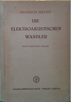 Die Elektroakustischen Wandler