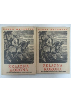 Żelazna korona, t. I-II, 1948 r.