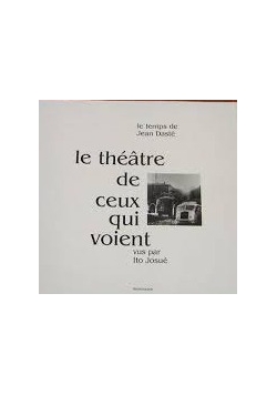 La theatre de ceux qui voient vus par ito Josue