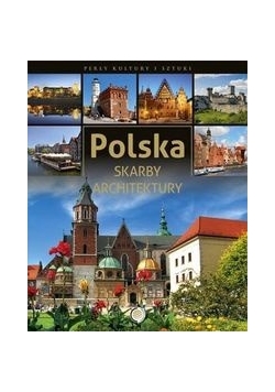 Polska : Skarby architektury