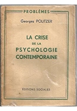 La crise de la psychologie contemporaine, 1947 r.