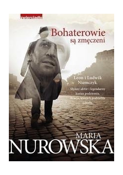 Bohaterowie są zmęczeni