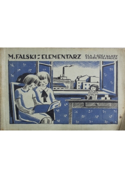 Elementarz dla I klasy szkół miejskich 1934 r.