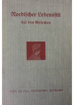 Nordischer Lebensstil bei den Griechen, 1937 r.