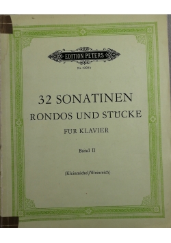 32 Sonatinen Rondos und Stucke fur Klavier, Band II