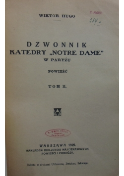 Dzwonnik z Notre Dame, tom II,1925 r.